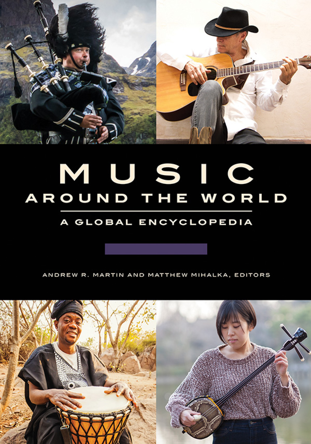 Music around the World A Global Encyclopedia [3 volumes] 1st Edition â€“ PDF/EPUB Version Downloadable